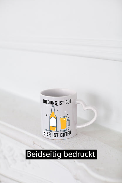 Bildung ist gut | Bier Biertrinker Party Humor Feier lustiger Spruch Geschenk
