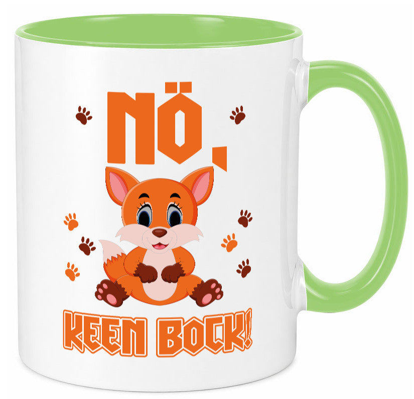 Nö, keen Bock Humor Geschenkidee Tasse