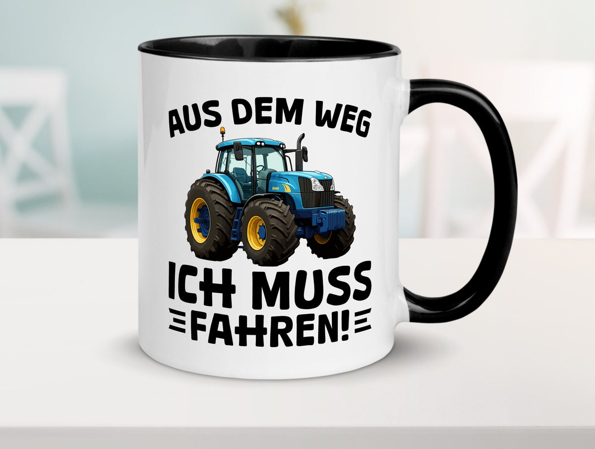 Aus dem weg ich mus fahren | Traktor Schlepper v2 Geschenkidee Humor Tasse
