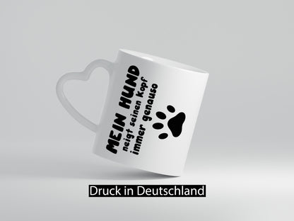 Mein Hund | lustige Tasse Hundebesitzer Humor lustiger Spruch Geschenk