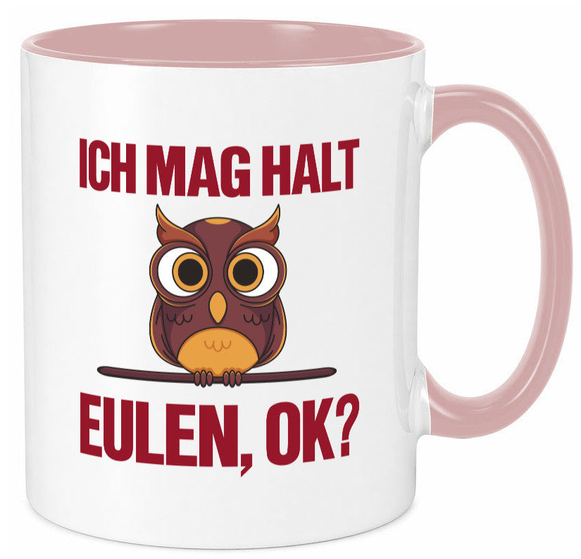 Ich mag Eulen | Spruch süße Eule Motiv lustiger Geschenk Humor Geschenkidee