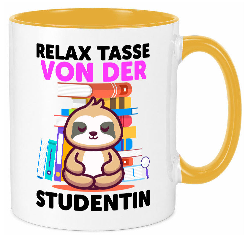 Relax Tasse: Studentin | Uni Studium Universität lustiger Spruch Geschenk Humor