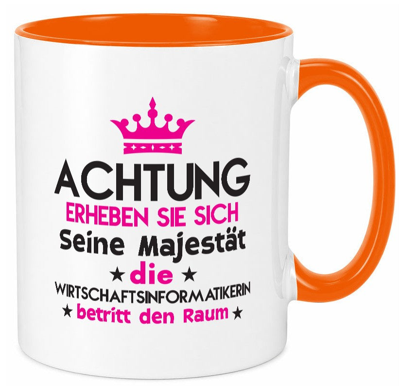 Seine Majestät Wirtschaftsinformatikerin | Wirtschaft lustiger Spruch Geschenk Tasse