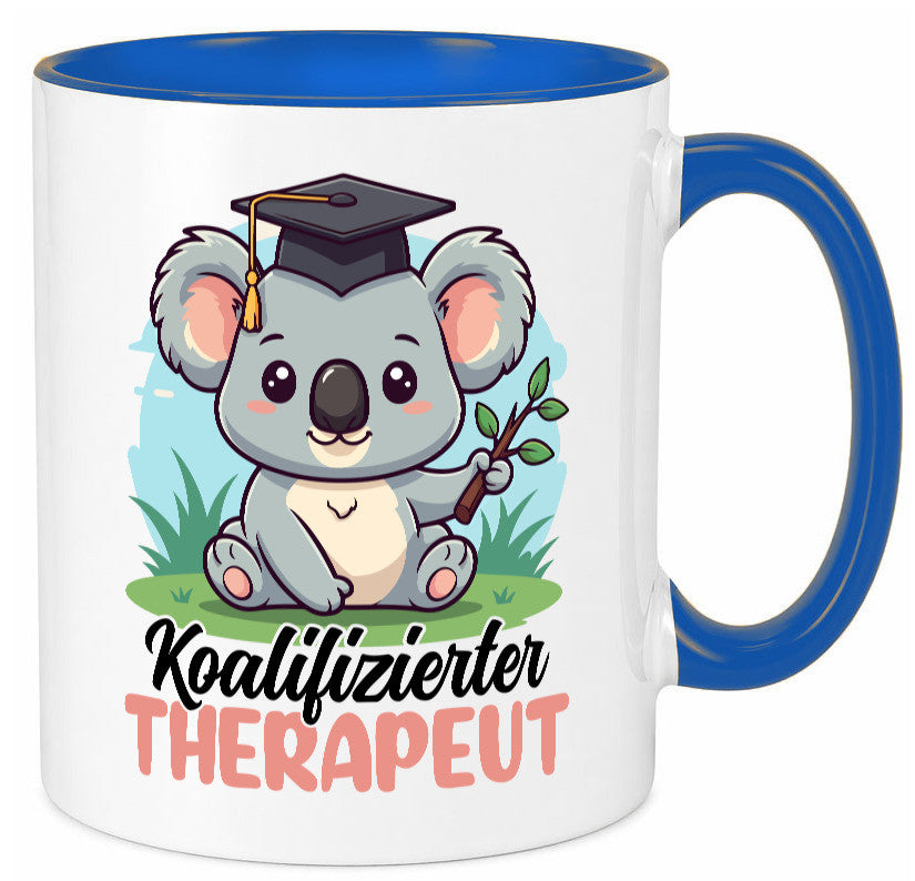 Koalifizierter Therapeut | Psychotherapie Therapie Humor Geschenkidee Tasse