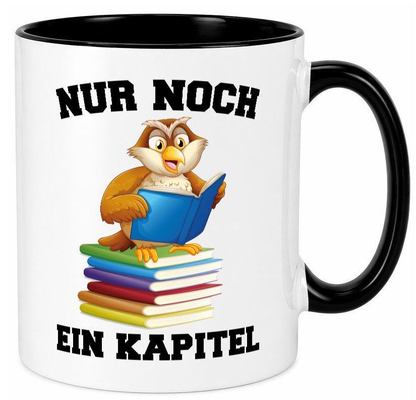 Nur noch ein Kapitel lustig Humor Geschenkidee Geschenk Tasse