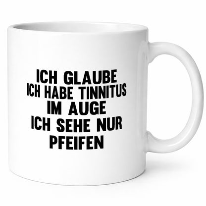 Ich glaube, ich habe Tinnitus im Auge – ich sehe nur Pfeifen. Lustiger Spruch, Geschenk, Humor