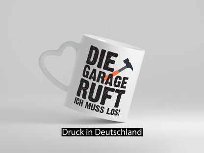 Die Garage ruft | Handwerker Tasse Männer Spruch Geschenkidee Humor