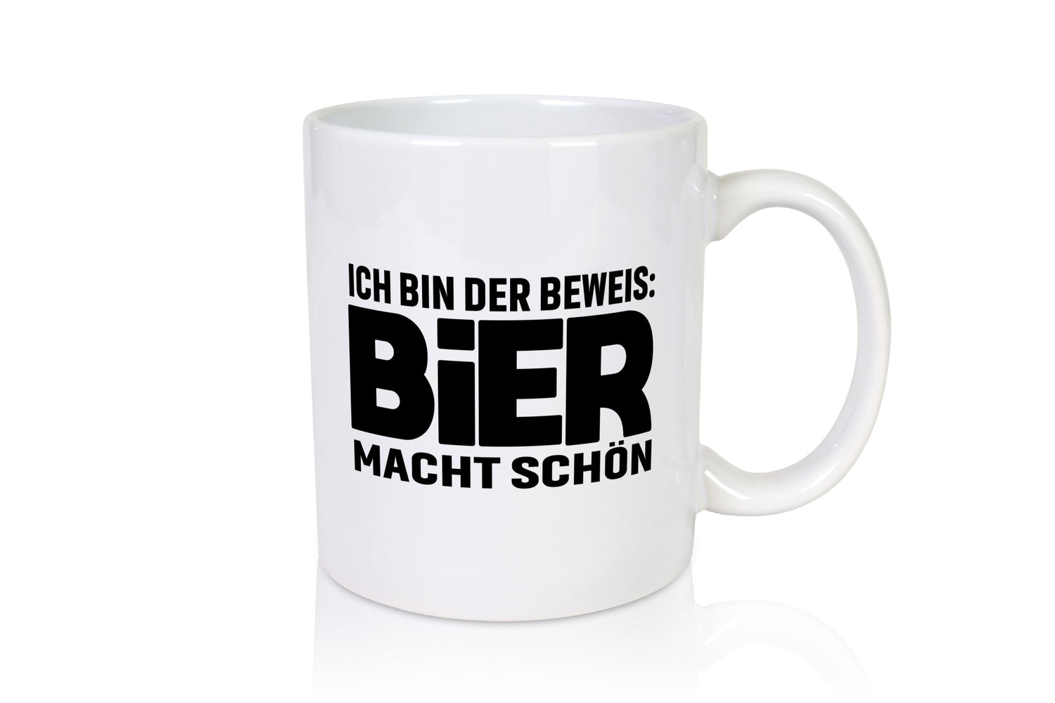 Ich bin der beweis Bier macht schön | Bierliebhaber Geschenk Humor Geschenkidee