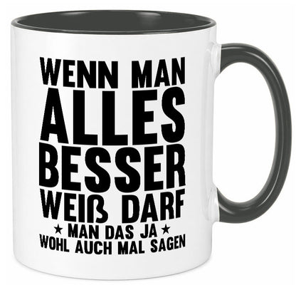 Sagen wenn man es besser weiß | Rechthaber Besserwisser lustiger Spruch