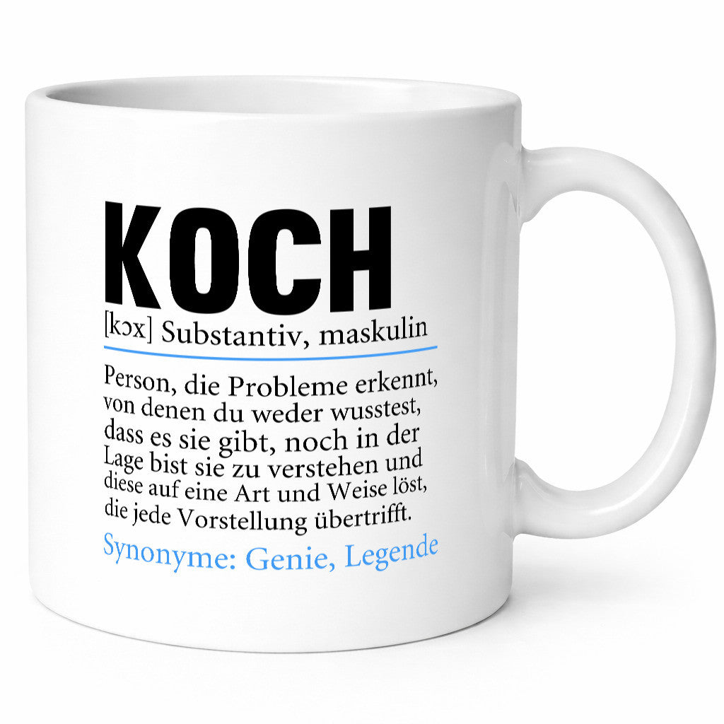 Koch | Spruch Chefkoch Beruf Humor Arbeit Kollegen Büro Geschenkidee Tasse