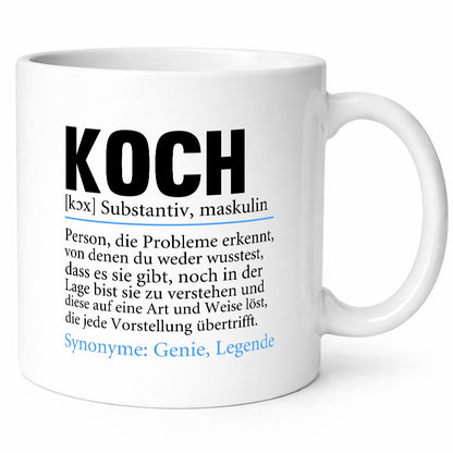 Koch | Spruch Chefkoch Beruf Humor Arbeit Kollegen Büro Geschenkidee Tasse