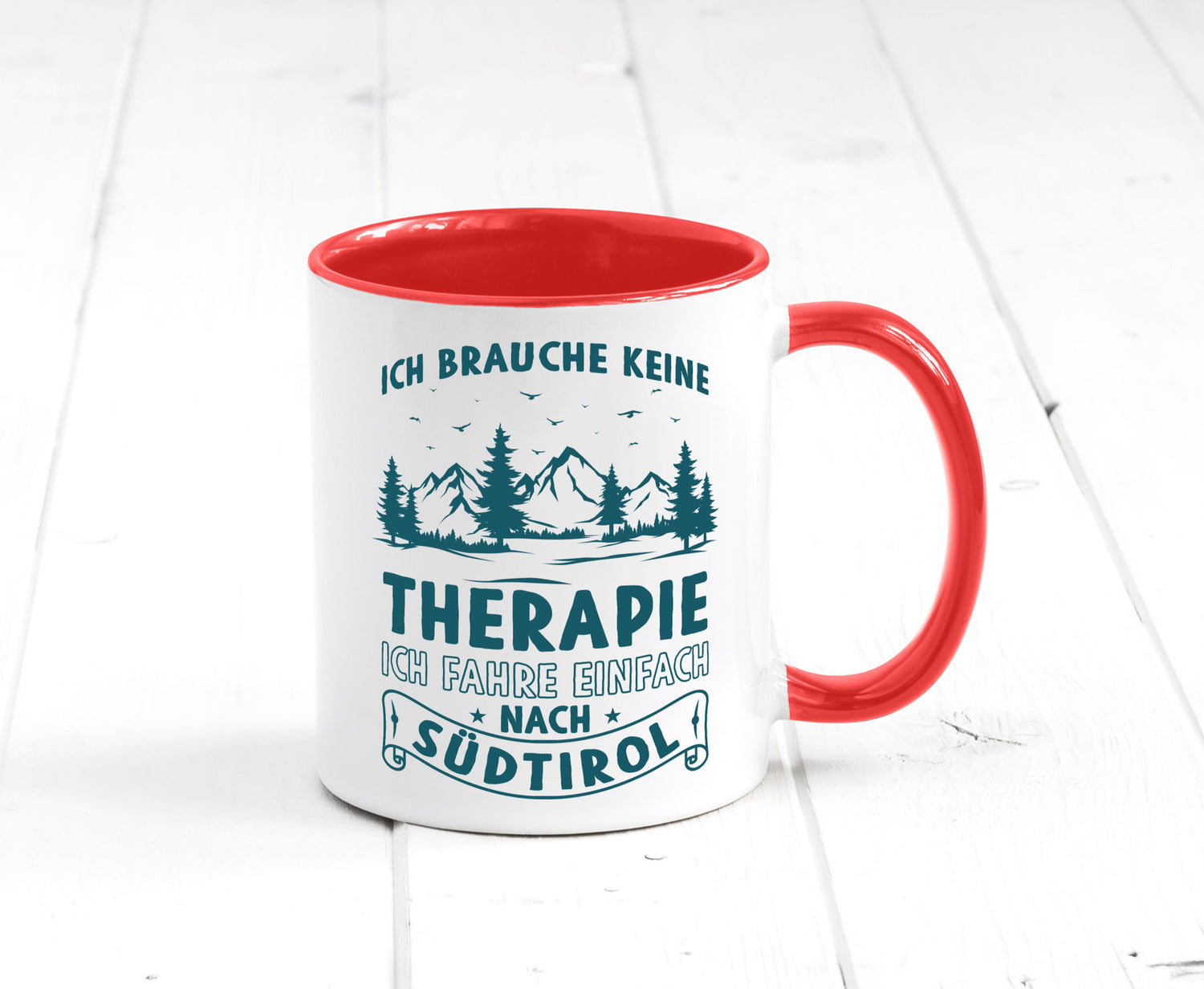 Keine Therapie, ich muss nach Südtirol | Berge Wald Geschenkidee Humor Tasse