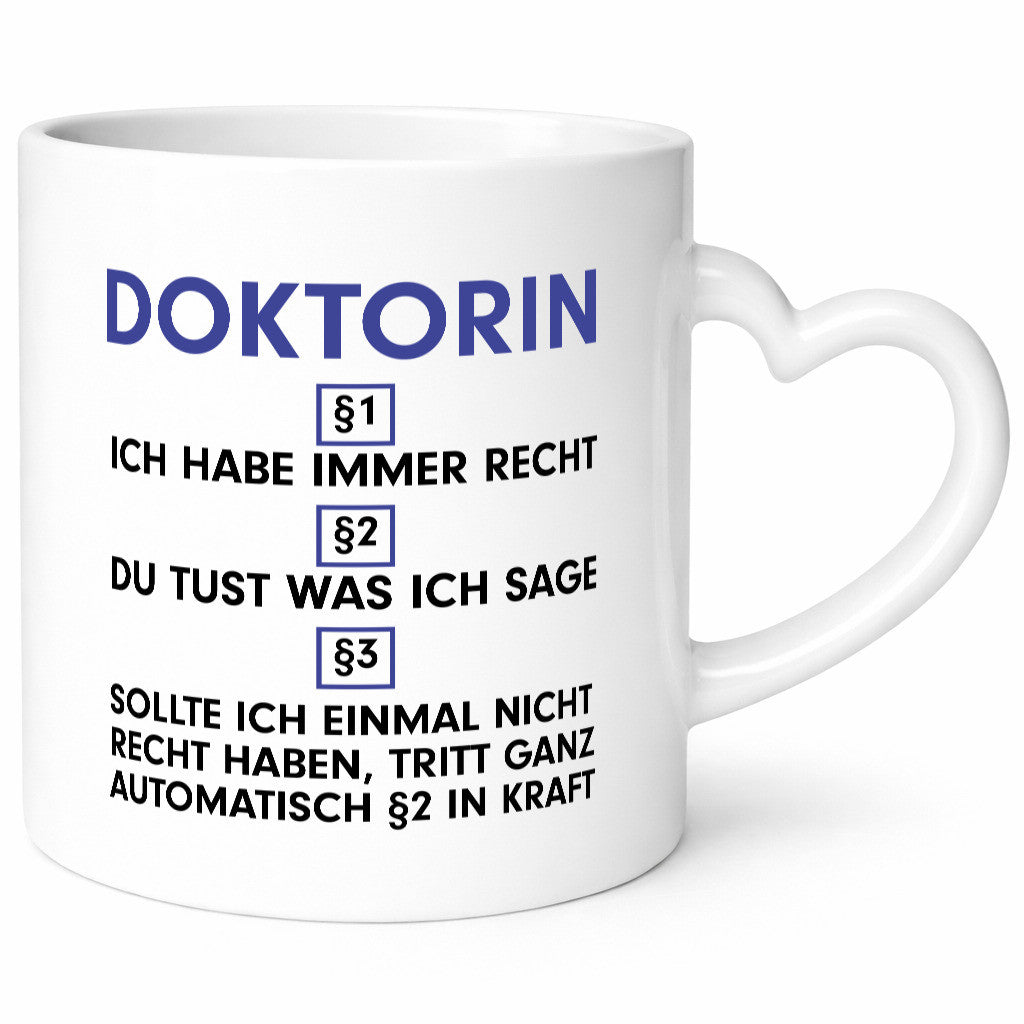 Ich habe immer Recht Doktorin | Doktorand Doktortitel lustig Humor Geschenkidee