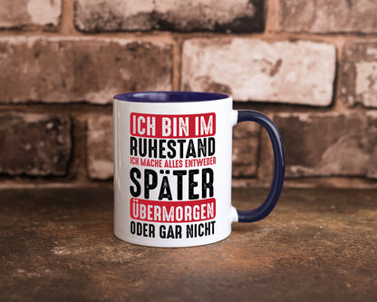 Ich mache alles später oder gar nicht | Rentner Ruhestand Geschenkidee Jubiläum