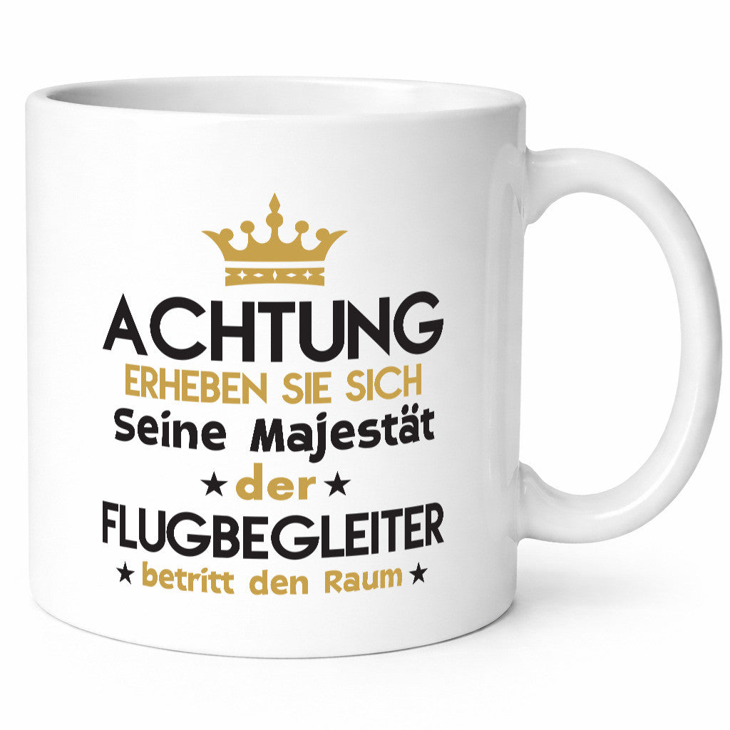 Seine Majestät Flugbegleiter | Steward Flughafen Geschenkidee Humor Tasse