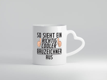 Richtig Cooler Bauzeichner | Zeichner Humor Geschenkidee Tasse