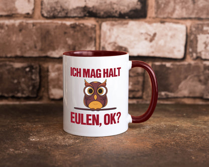 Ich mag Eulen | Spruch süße Eule Motiv lustiger Geschenk Humor Geschenkidee