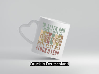 Heute sagt man: Stuckateur | Innenausbau Beruf lustiger Spruch Geschenk Arbeit