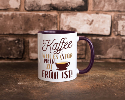 Weil es für Wein zu früh ist | Kaffeetrinker Herzschlag Humor Geschenkidee Tasse
