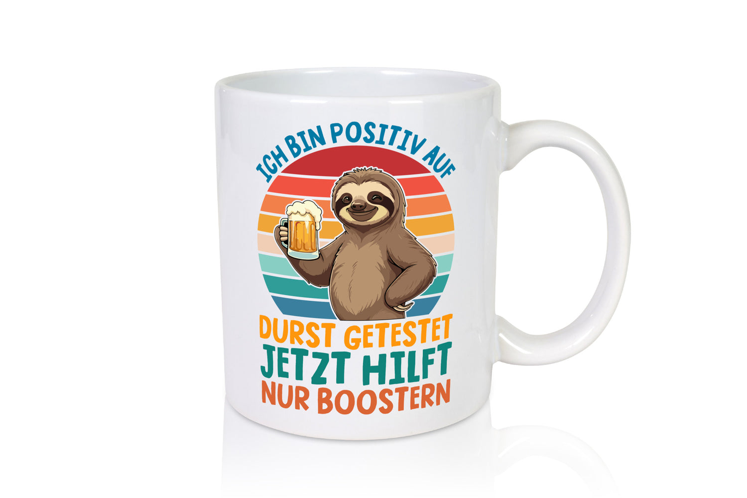 Positiv auf durst getestet | Biertrinker Faultier Geschenk Tierliebhaber Humor
