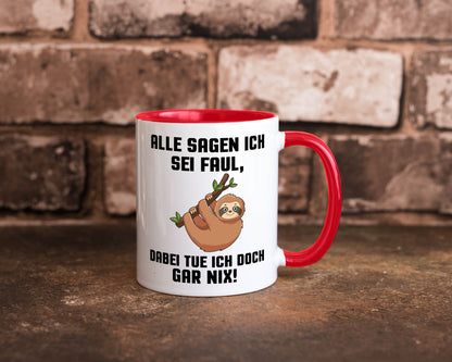 Alle sagen ich sei Faul | Faultier bin nicht Geschenkidee Tierliebhaber Humor