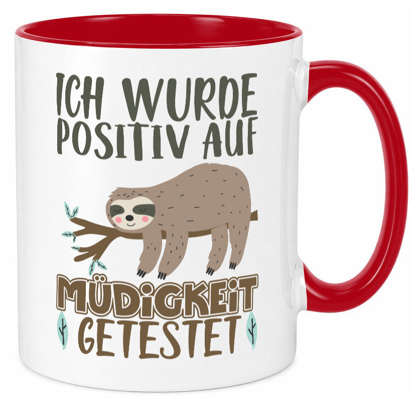 Positiv auf Müde getestet lustiger Spruch Geschenk Humor Geschenkidee Tasse