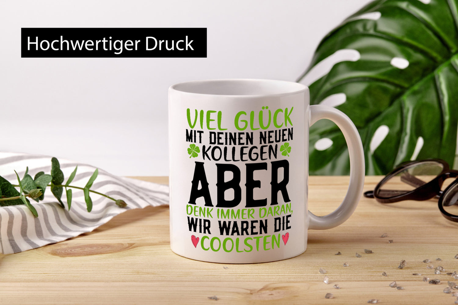 Viel Glück | neue Kollegen Arbeit Büro Jobwechsel v2 Humor Geschenkidee Tasse