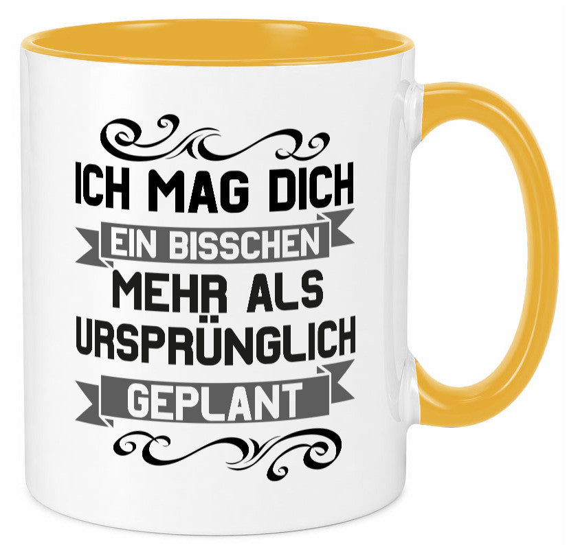 Ich mag dich mehr als geplant | Best Freinds Freundschaft Geschenkidee Humor