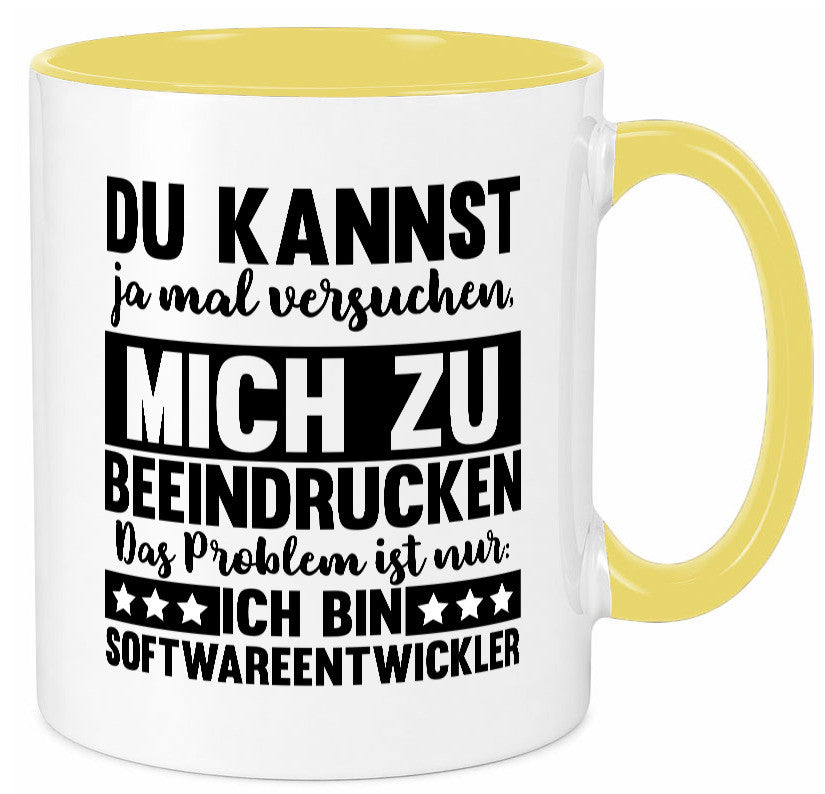 Versuch mich zu beeindrucken, bin Softwareentwickler | IT Humor Geschenkidee Tasse