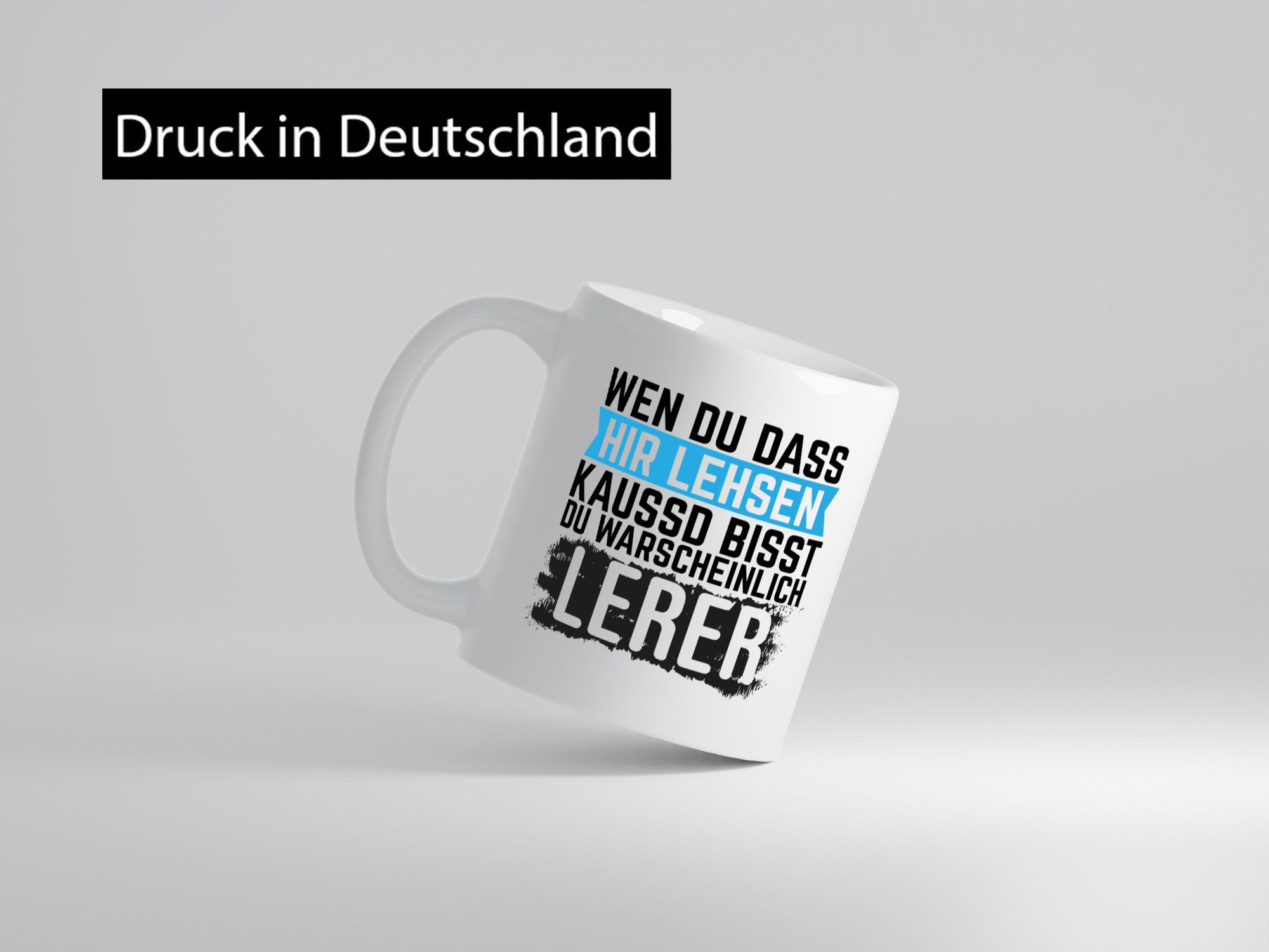 Wenn du das hier lesen kannst | Lehrer Lehrerin Geschenkidee Humor Tasse