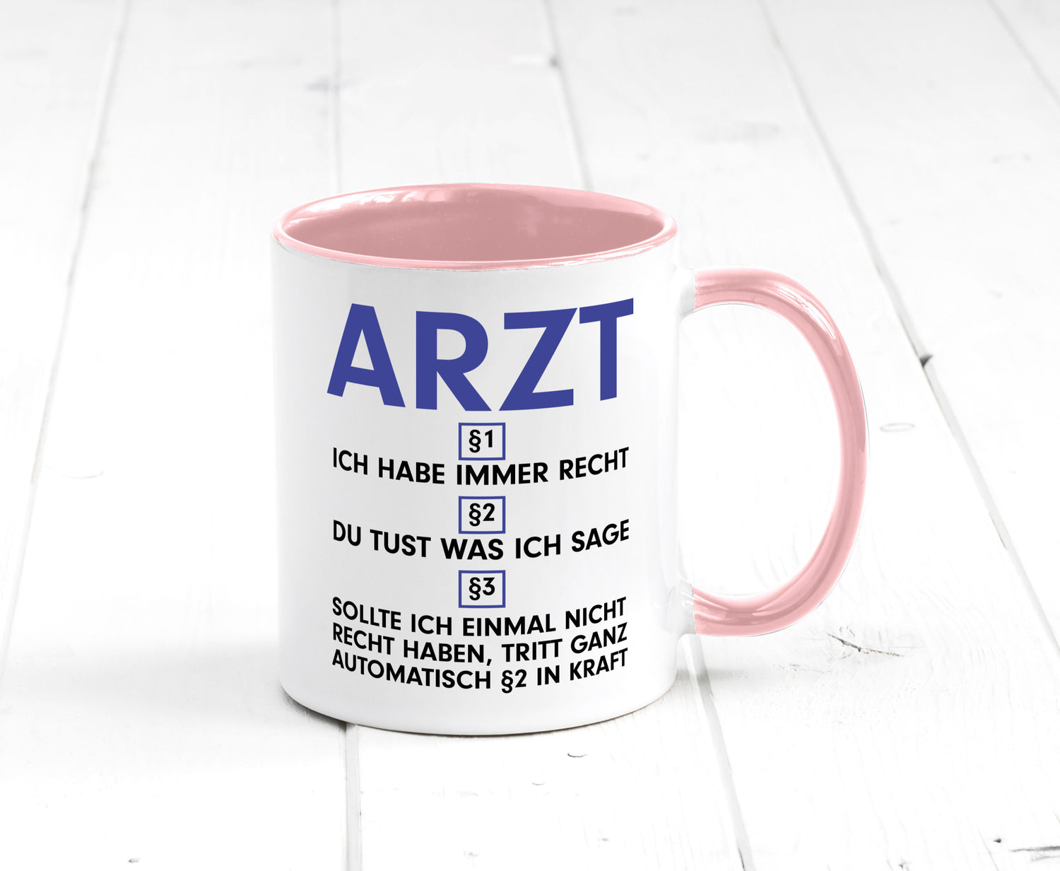 Ich habe immer Recht Arzt | Medizin Doktor Facharzt v2 Humor Geschenkidee Tasse