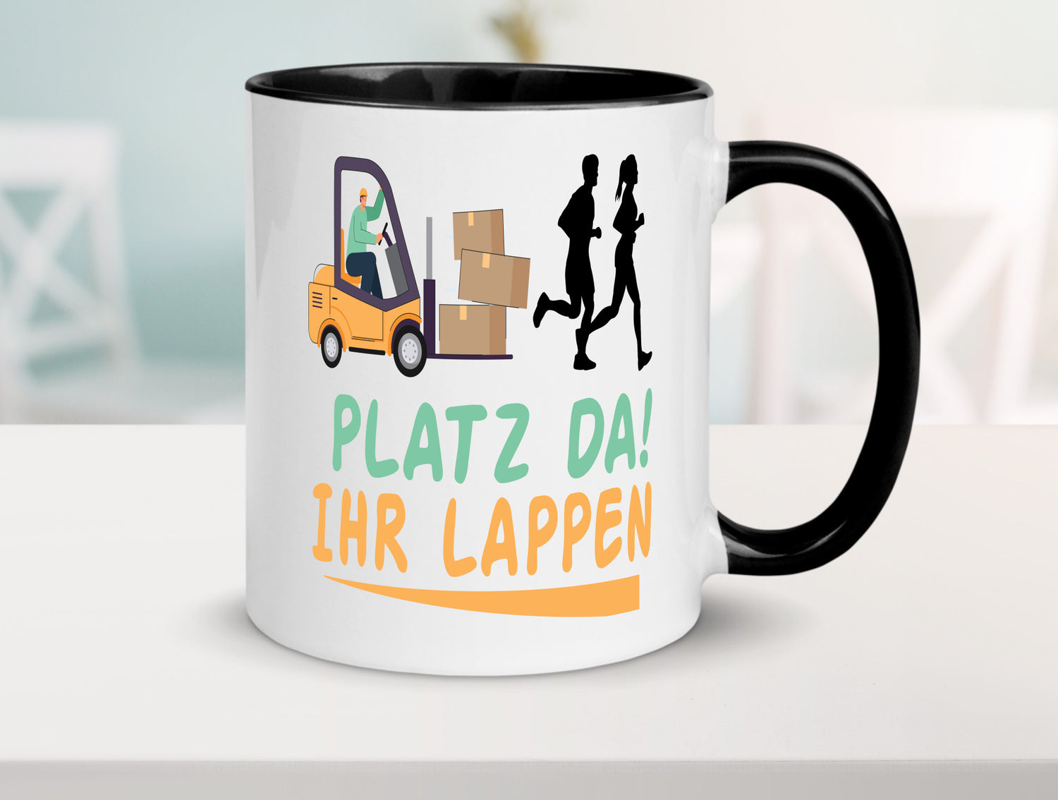 Platz da ihr Lappen | Stapler Fahrer Humor Geschenkidee Tasse
