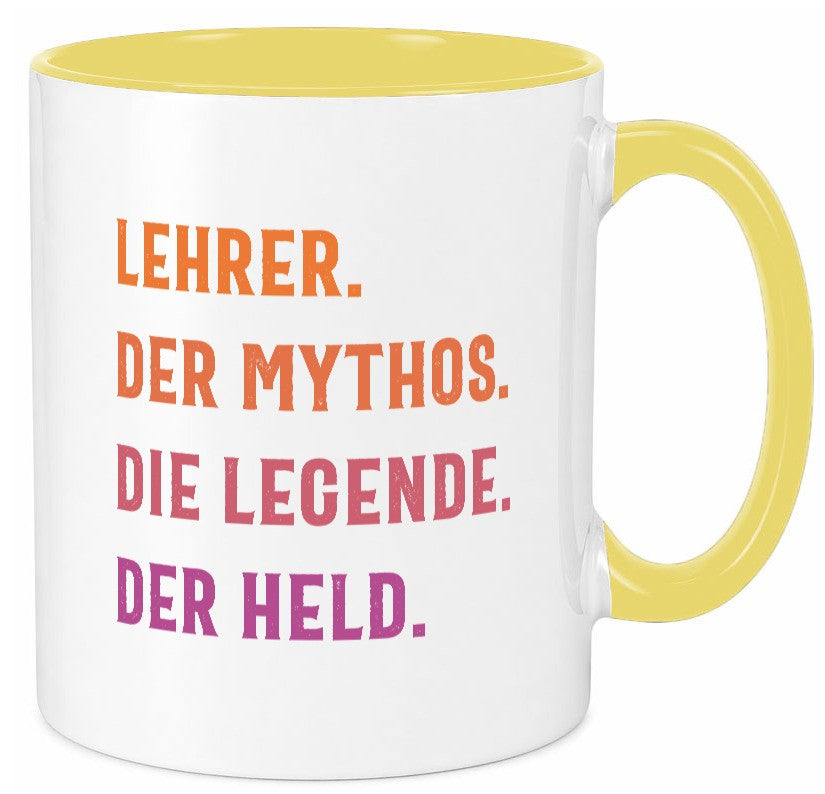 Lehrer, Mythos, Legende, Held Humor Geschenkidee Tasse