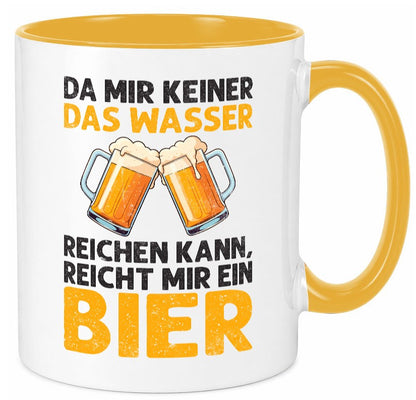 Keiner kann mir das Wasser reichen also reicht Bier v2 Geschenk Humor Tasse