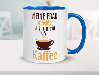 Meine Frau ist heißer als Kaffee | Ehe Partnerschaft Geschenk Humor
