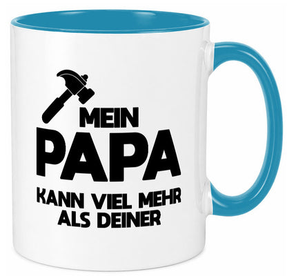 Mein papa kann viel mehr als deiner | Bester lustiger Spruch Geschenk Humor
