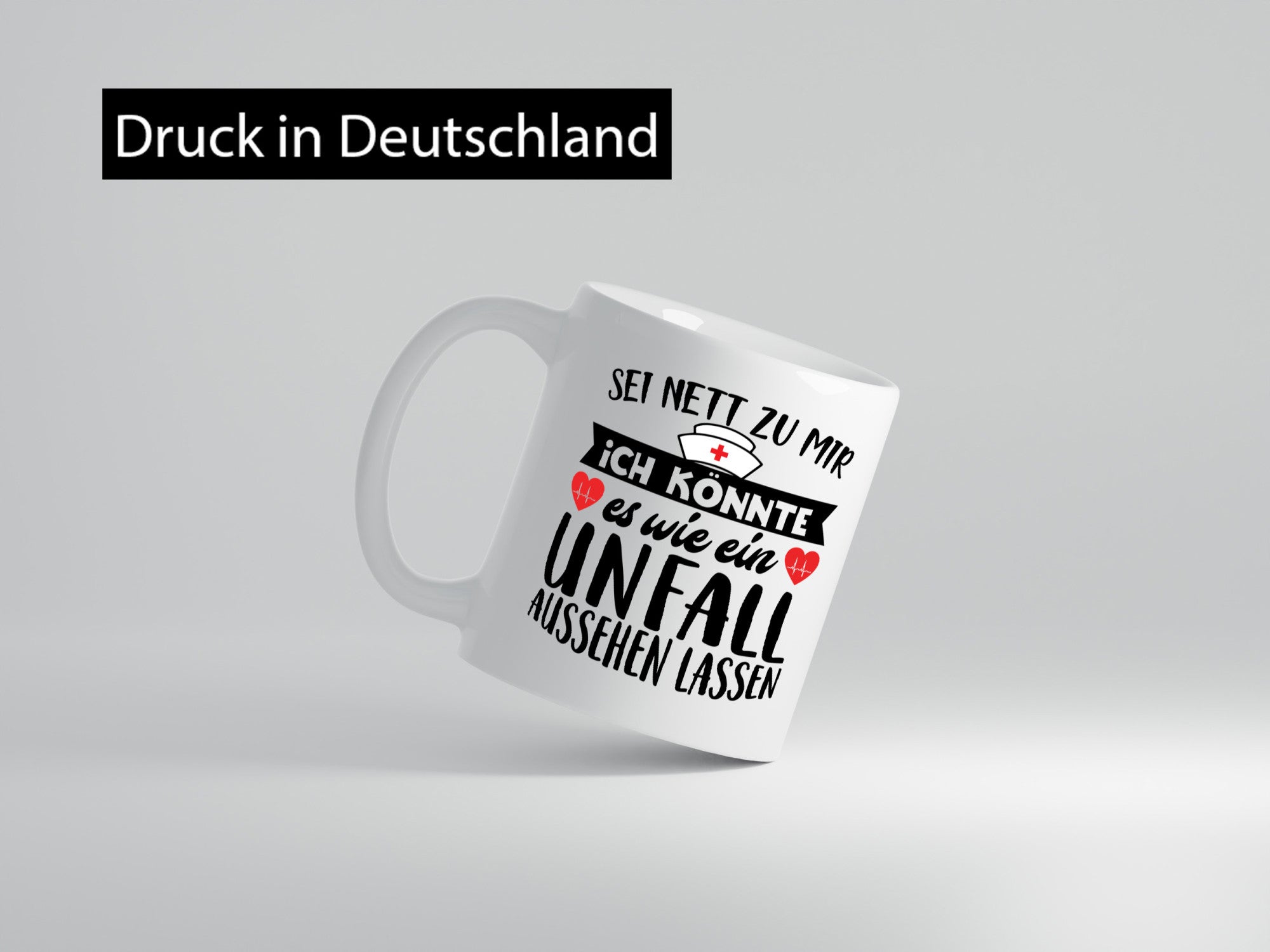 Sei nett zu mir | Unfallkrankenschwester Krankenhaus Geschenkidee Humor Tasse