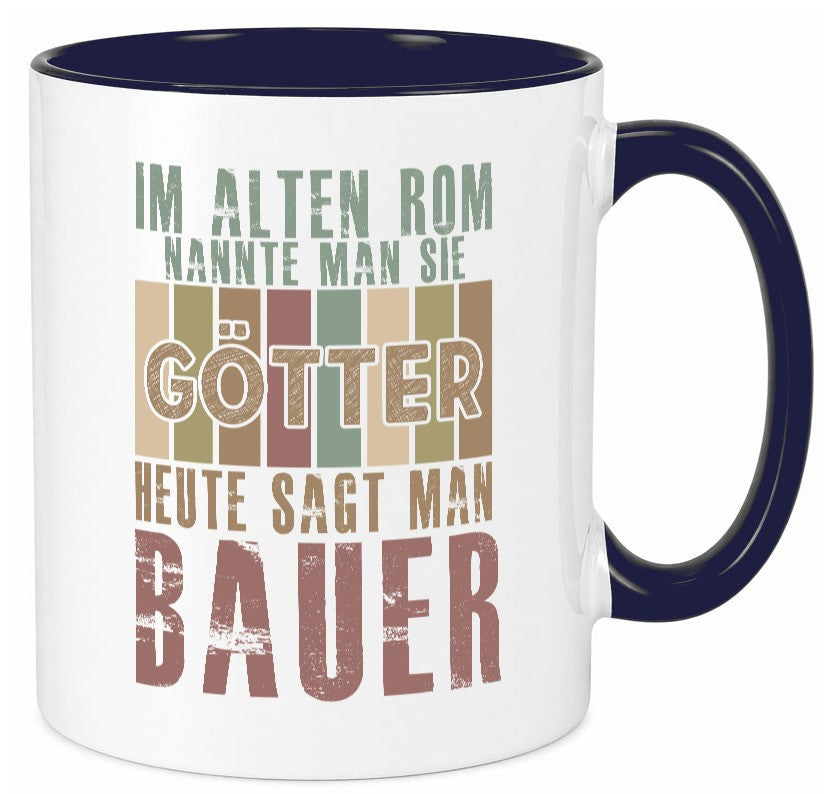 Heute sagt man: Bauer | Bauernhof Landwirtschaft Humor Geschenkidee Tasse