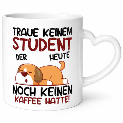 Traue keinem Student | Universität Uni Studium Humor Geschenkidee Tasse