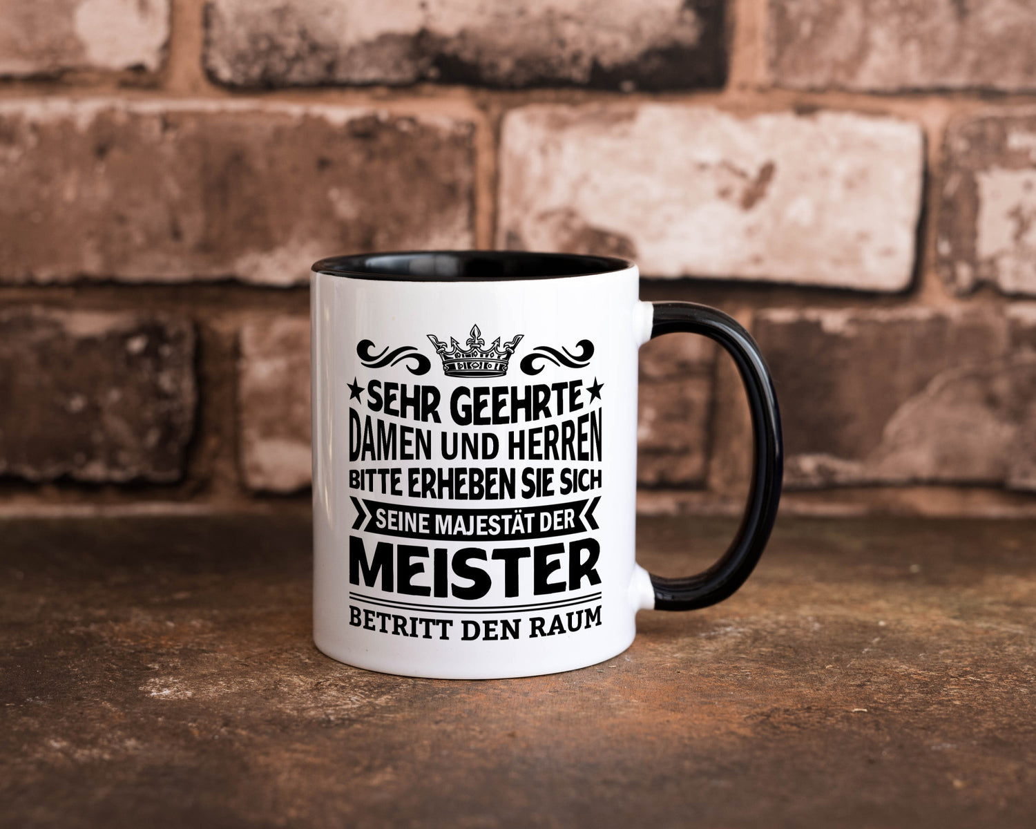 Erheben Sie sich der meister betritt den Raum Geschenkidee Humor Tasse