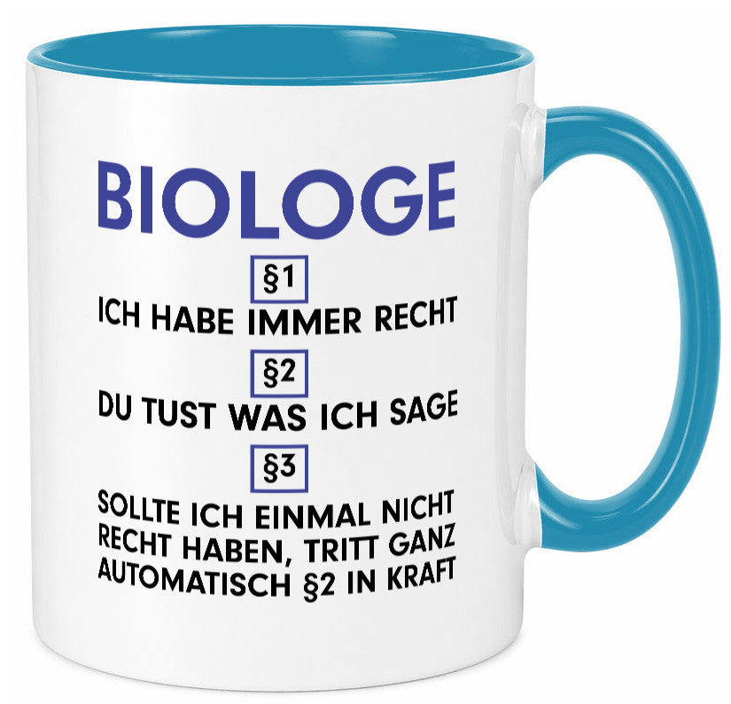Ich habe immer Recht Biologe | Biologie Naturforscher v2 Geschenkidee Humor