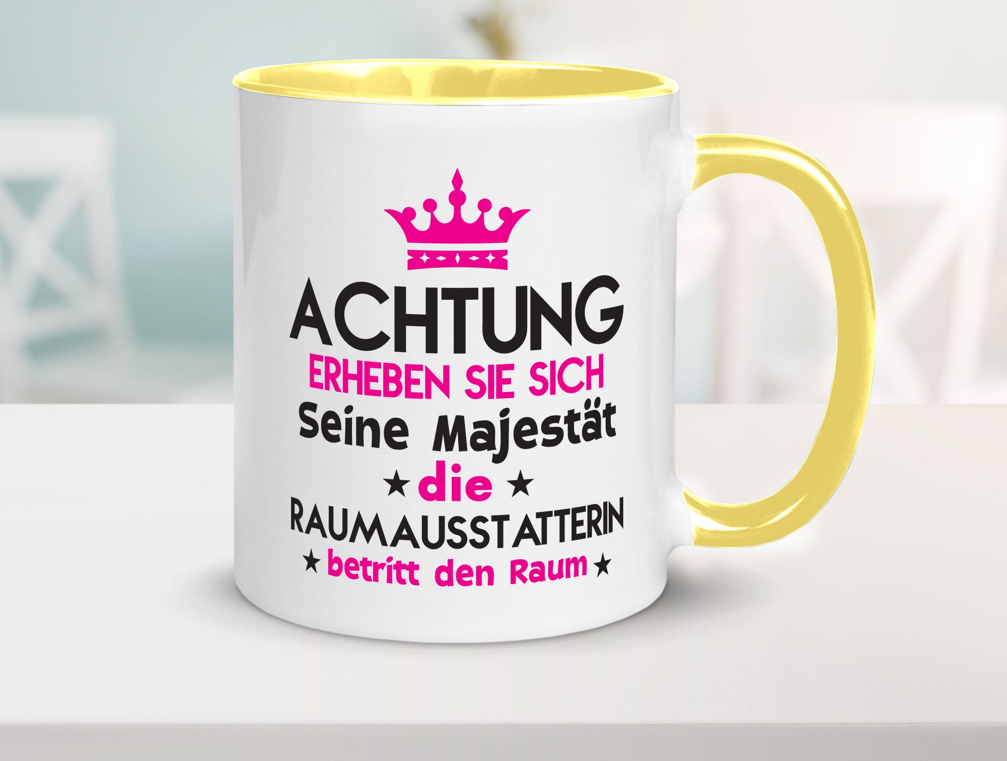 Seine Majestät Raumausstatterin | Wohn Ausstatterin Geschenk Humor Geschenkidee