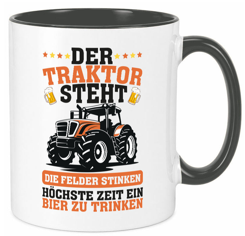 Der traktor steht | Felder Stinken Bier trinken Bauer lustiger Spruch Geschenk Tasse