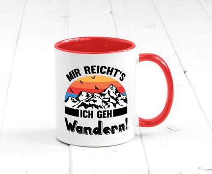 Mir reichts ich geh Wandern | Berge Laufen Natur Humor Geschenkidee Tasse