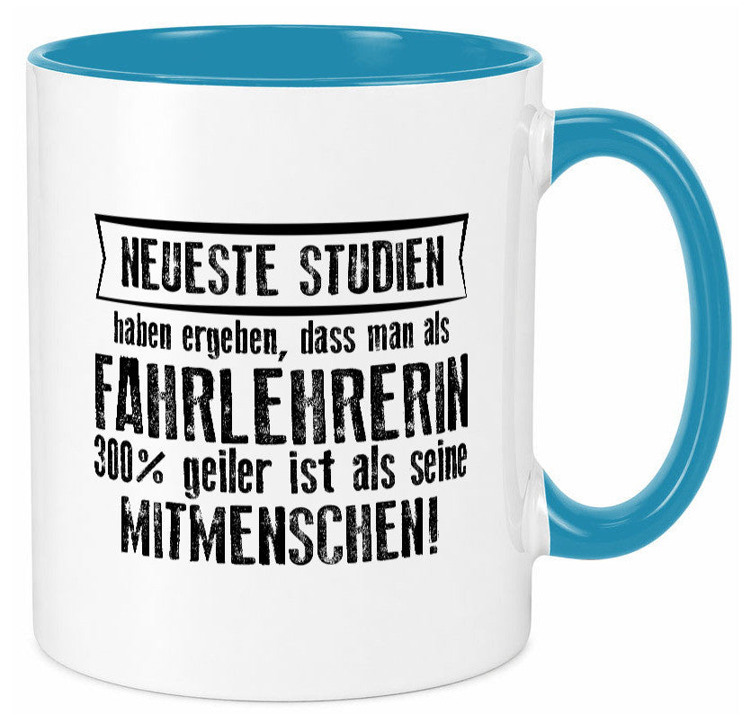 Neuste Studien: Fahrlehrerin| Fahrschule Humor Geschenkidee Tasse