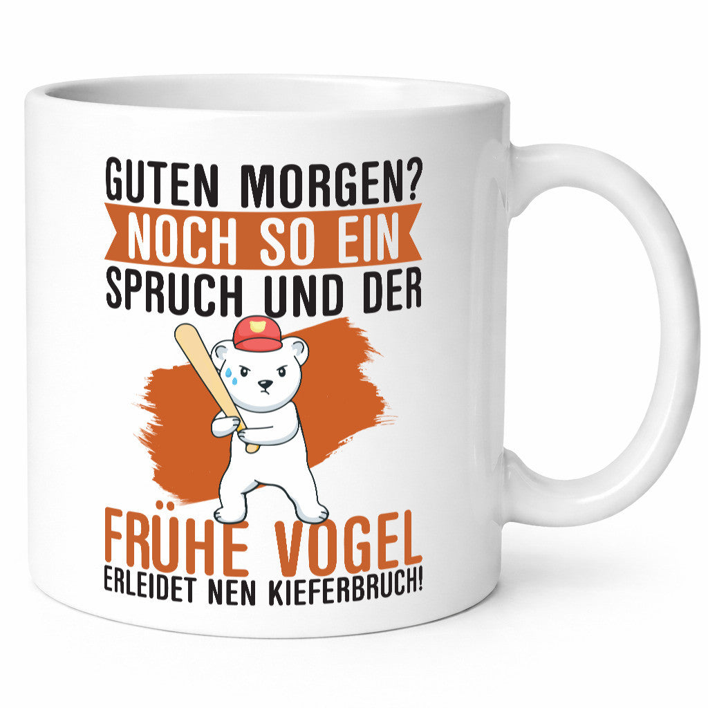 Guten Morgen | Bär Der frühe Vogel erledidet Kiferbruch Humor Geschenkidee Tasse
