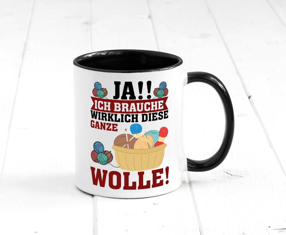 Ja! Ich brauche Wolle | häkeln Häkelzubehör Geschenk Humor Geschenkidee Tasse