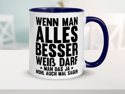 Sagen wenn man es besser weiß | Rechthaber Besserwisser lustiger Spruch