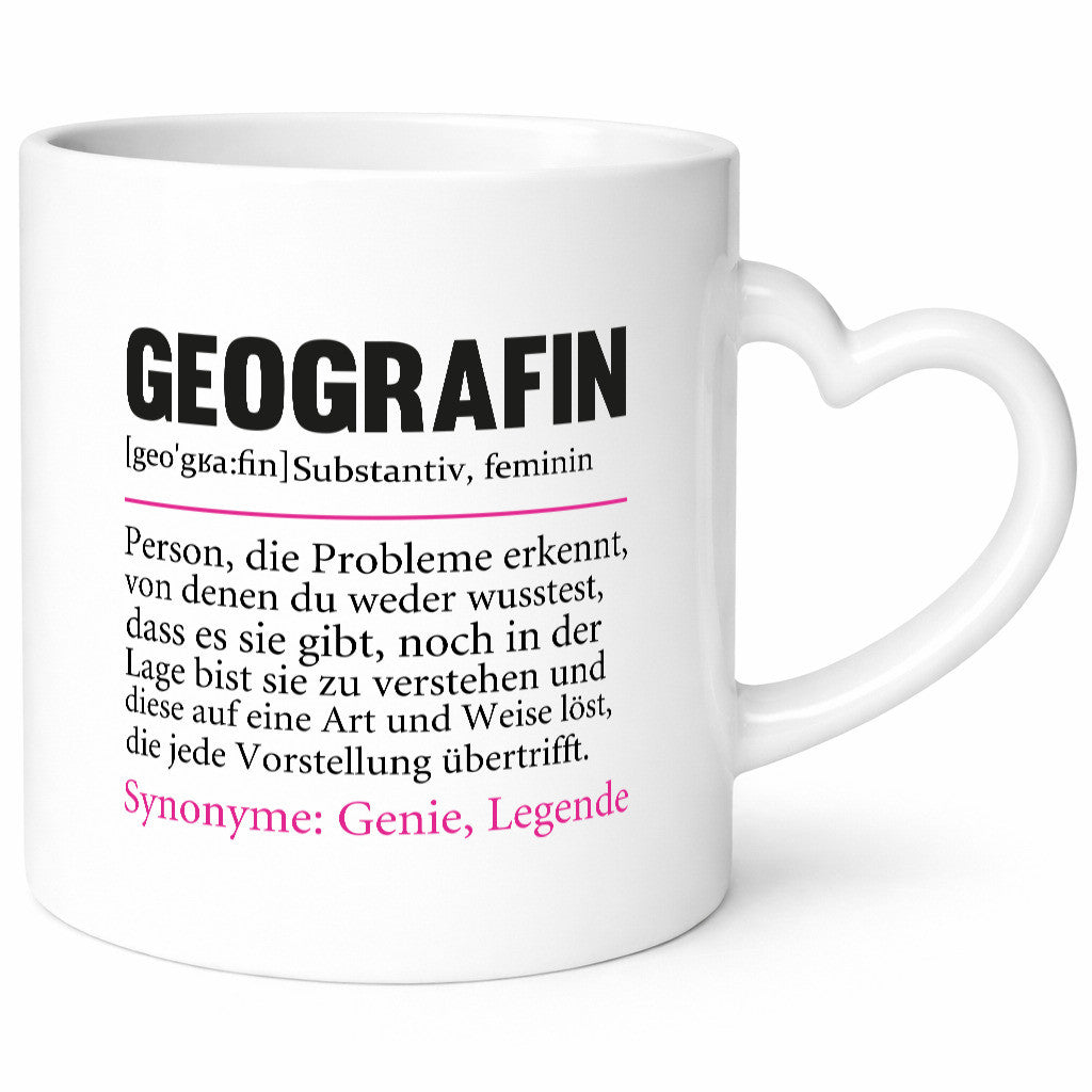 Geografin | Büro Geografie Definition lustig Arbeit Kollegen Geschenk Tasse