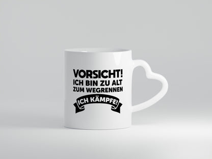 Vorsicht ich bin zu alt zum wegrennen | kämpfe Humor Geschenkidee Tasse